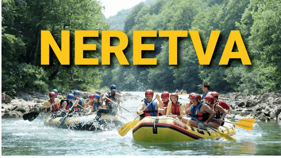 LJETO U BIH – RAFTING NERETVA / Nezaboravan godisnji odmor u BiH