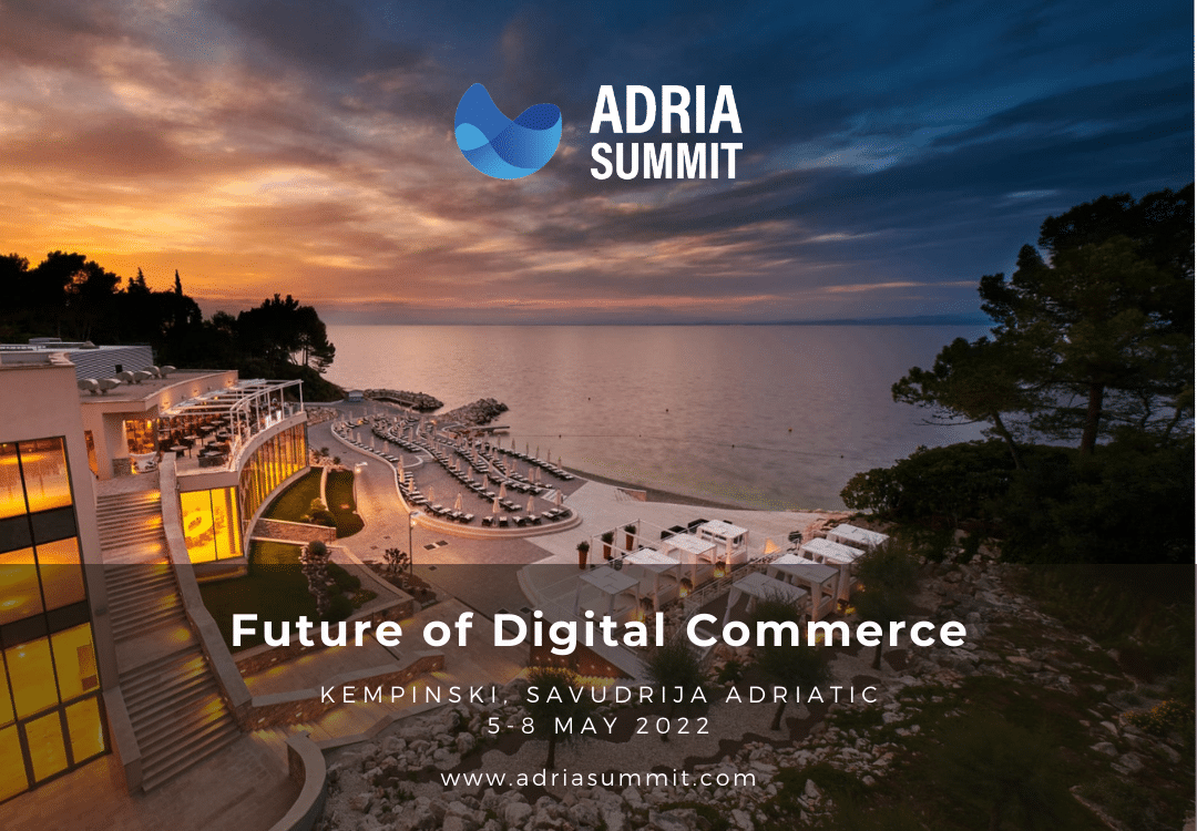Uskoro Adria Summit s temom “Future of Digital Commerce”